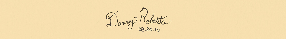 Danny Roberts Handwriting Signatur with the date